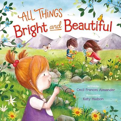 Picture of All Things Bright and Beautiful