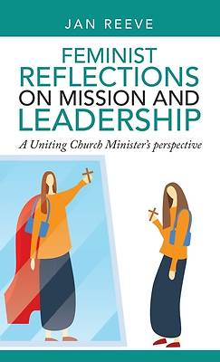 Picture of Feminist Reflections on Mission and Leadership