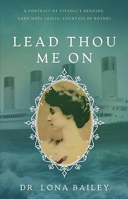 Picture of Lead Thou Me On