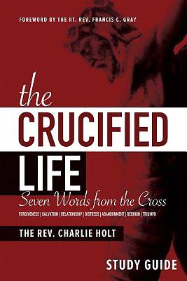 Picture of The Crucified Life Study Guide