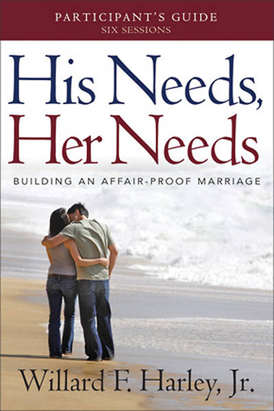 Picture of His Needs, Her Needs Participant's Guide