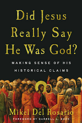 Picture of Did Jesus Really Say He Was God?