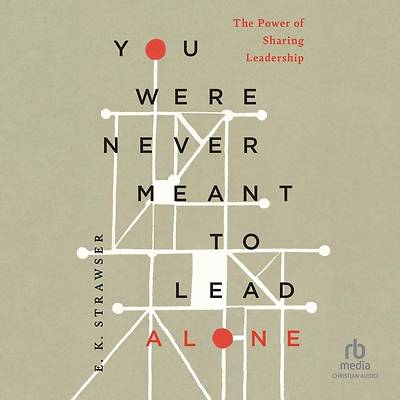 Picture of You Were Never Meant to Lead Alone