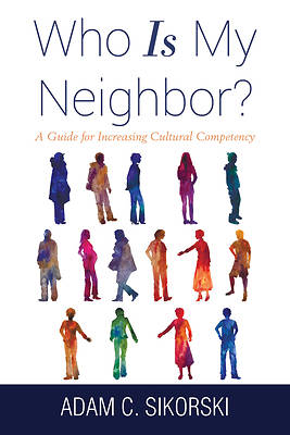 Picture of Who Is My Neighbor?