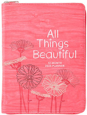 Picture of All Things Beautiful (2025 Planner)