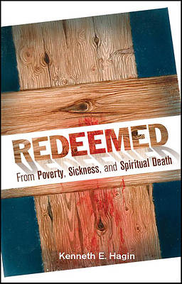 Picture of Redeemed from Poverty, Sickness, and Spiritual Death