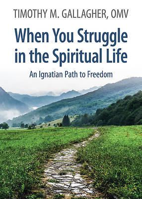 Picture of When You Struggle in the Spiritual Life