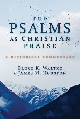 Picture of The Psalms as Christian Praise