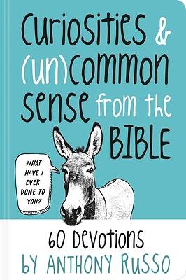 Picture of Curiosities and (Un)common Sense from the Bible