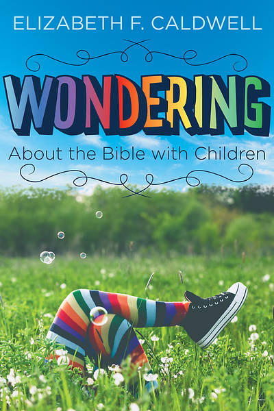 Picture of Wondering about the Bible with Children