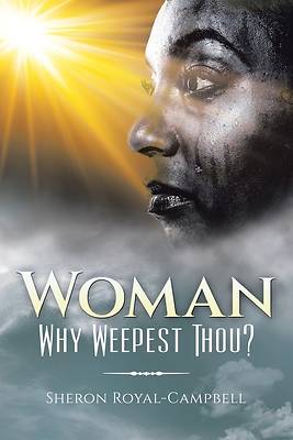 Picture of Woman Why Weepest Thou?