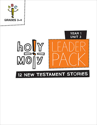 Picture of Holy Moly Grades 3-4 Leader Guide Year 1 Unit 3