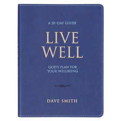 Picture of Live Well; God's Plan for Your Wellbeing