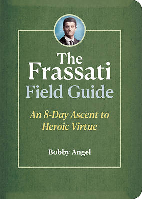 Picture of The Frassati Field Guide