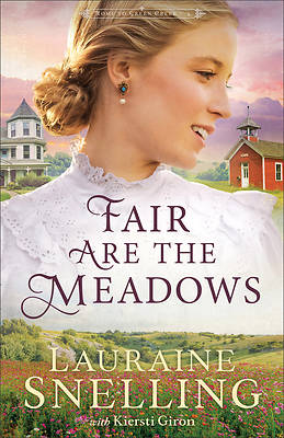 Fair Are the Meadows