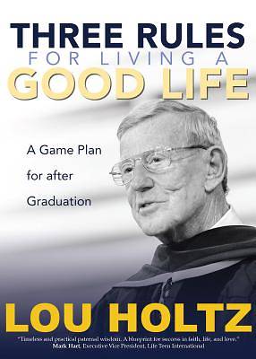Picture of Three Rules for Living a Good Life