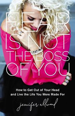 Picture of Fear Is Not the Boss of You