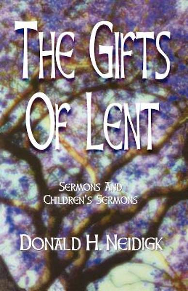 Picture of The Gifts of Lent