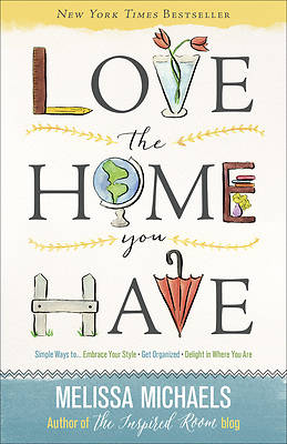 Picture of Love the Home You Have