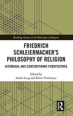 Picture of Friedrich Schleiermacher's Philosophy of Religion