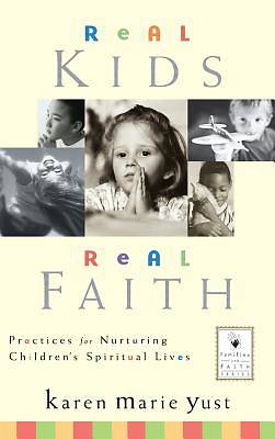 Picture of Real Kids, Real Faith