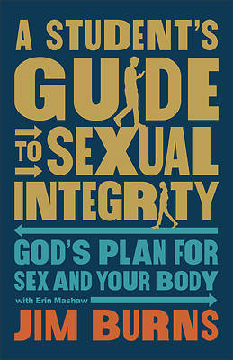 Picture of A Student's Guide to Sexual Integrity