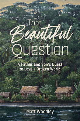 That Beautiful Question