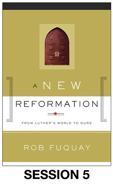 Picture of A New Reformation Streaming Video Session 5