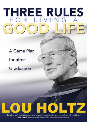 Picture of Three Rules for Living a Good Life