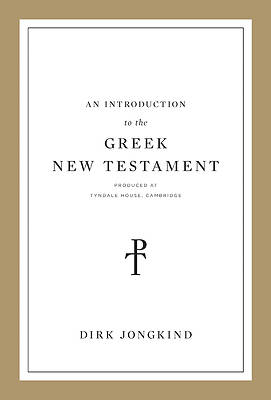 Picture of An Introduction to the Greek New Testament Produced at Tyndale House, Cambridge