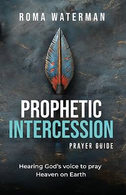 Picture of Prophetic Intercession Prayer Guide