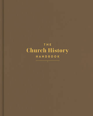 Picture of The Church History Handbook, Mocha Cloth Over Board