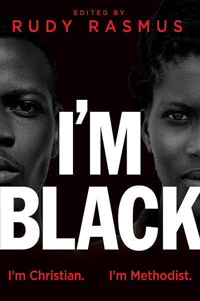 Picture of I'm Black. I'm Christian. I'm Methodist. - eBook [ePub]