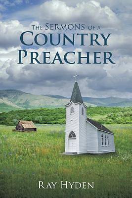 Picture of The Sermons of a Country Preacher
