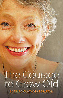 Picture of The Courage to Grow Old