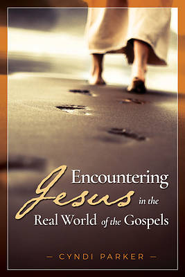 Picture of Encountering Jesus in Real World Gospels