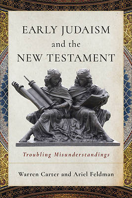 Picture of Early Judaism and the New Testament