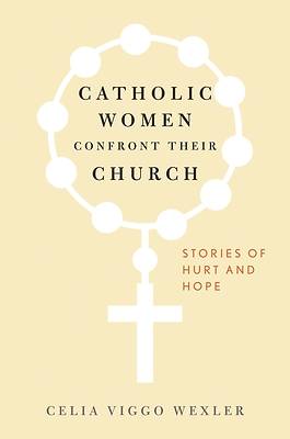 Picture of Catholic Women Confront Their Church