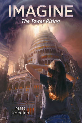 Picture of Imagine... the Tower Rising