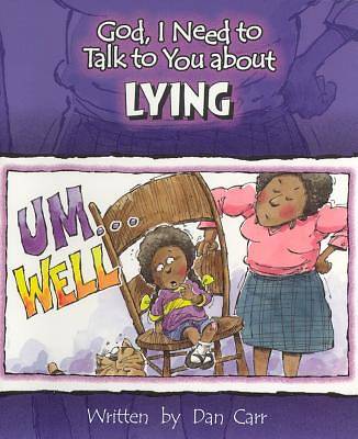 Picture of God, I Need to Talk to You about Lying