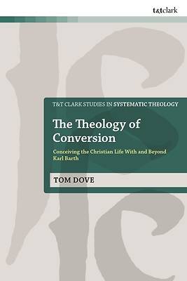 Picture of The Theology of Conversion