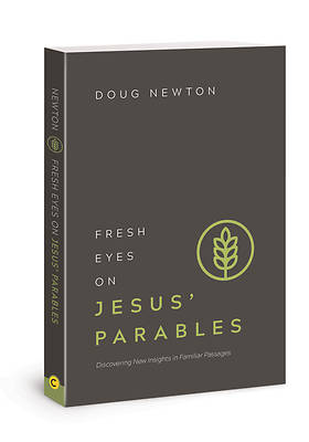 Picture of Fresh Eyes on Jesus' Parables