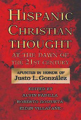 Picture of Hispanic Christian Thought at the Dawn of the 21st Century