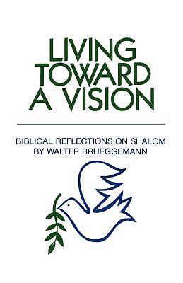 Picture of Living Toward a Vision