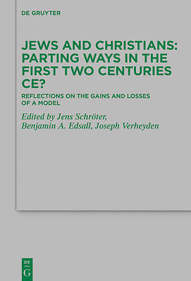 Picture of Jews and Christians - Parting Ways in the First Two Centuries Ce?