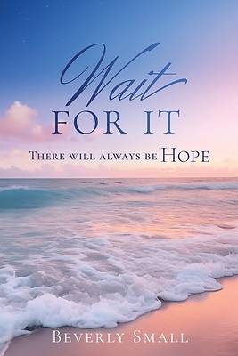 Picture of Wait for It