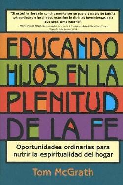 Picture of Educando Hijos en la Plenitud de la Fe