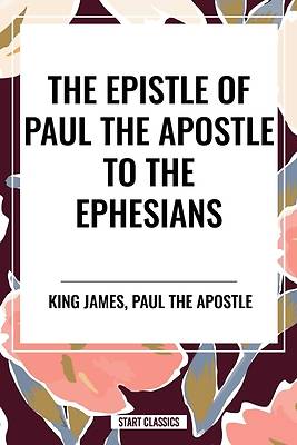 Picture of The Epistle of Paul the Apostle to the EPHESIANS