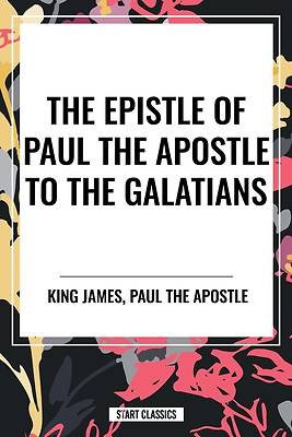 Picture of The Epistle of Paul the Apostle to the GALATIANS