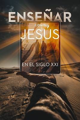 Picture of Enseñar Como Jesús En El Siglo XXI